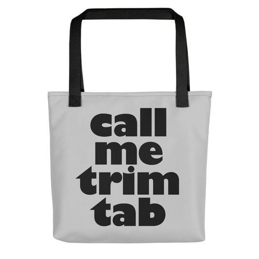 Call me trim tab - Bucky quote - Tote