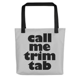 Call me trim tab - Bucky quote - Tote