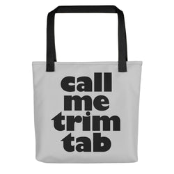 Call me trim tab - Bucky quote - Tote