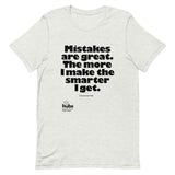 Mistakes are great - Bucky quote - Unisex T-Shirt