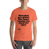 Mistakes are great - Bucky quote - Unisex T-Shirt